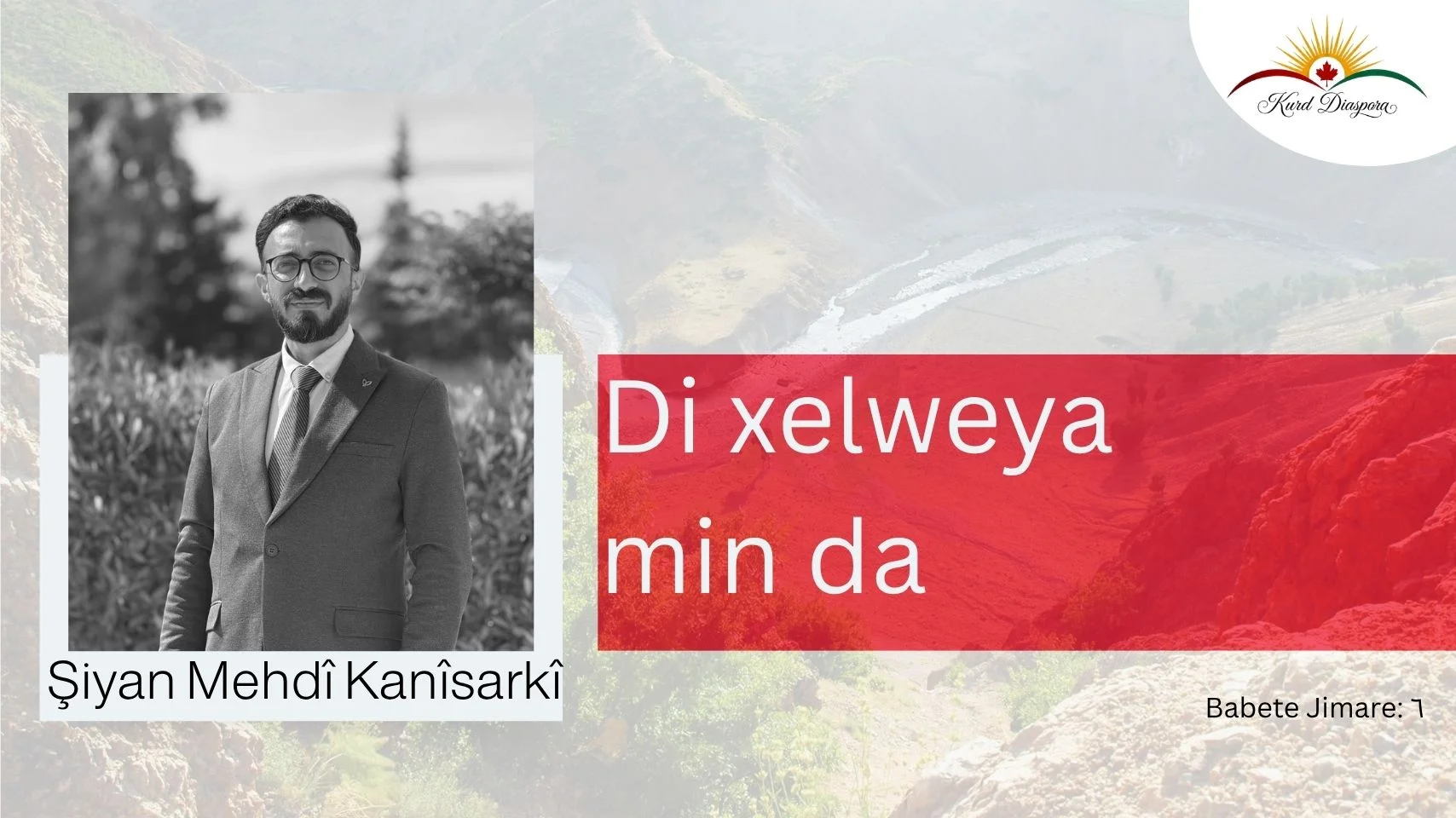 Di xelweya min da
